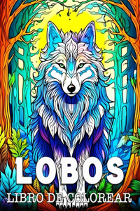 Lobos Libro de Colorear: Bellas Imágenes para Colorear y Relajarse