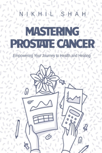 Mastering Prostate Cancer