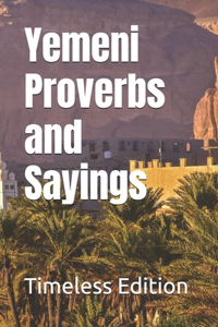 Yemeni Proverbs and Sayings