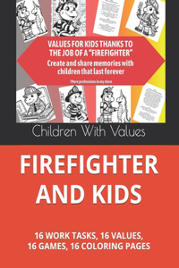 Firefighter and Kids