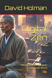 Digital Zen