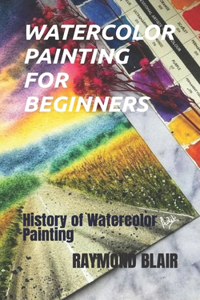 Watercolor Painting for Beginners