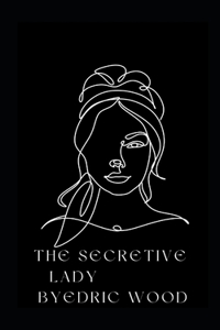 Secretive Lady