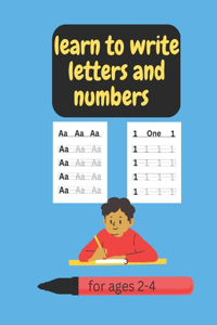 Learn to write letters and numbers