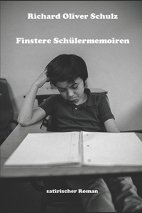 Finstere Schülermemoiren