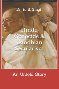 Hindu Genocide & Gandhian Secularism