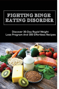 Fighting Binge Eating Disorder