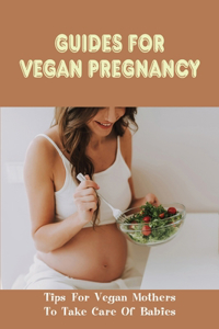 Do Vegans Have More Miscarriages, Vegan Pregnancy Meal Plan, How To Be Vegan While Pregnant, How To Get Pregnant Fast Naturally, How To Have A Vegan Pregnancy, How To Prepare For Vegan Pregnancy, How To Take Care Of A Pregnant Woman, How To Take Ca