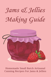 Jams & Jellies Making Guide