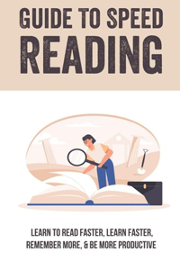 Guide To Speed Reading