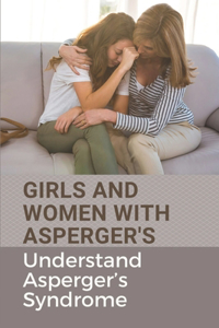 Girls And Women With Asperger's