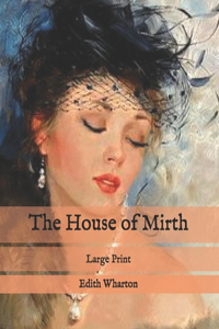 The House of Mirth