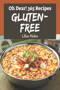 Oh Dear! 365 Gluten-Free Recipes