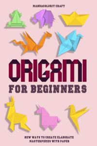 Origami For Begineers