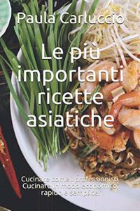 più importanti ricette asiatiche