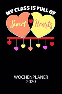 My class is full of sweet hearts - Wochenplaner 2020
