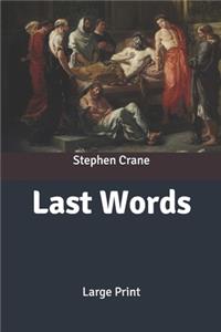 Last Words