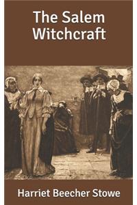 The Salem Witchcraft