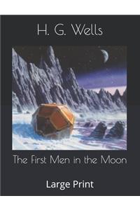 The First Men in the Moon