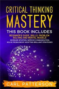 Critical Thinking Mastery