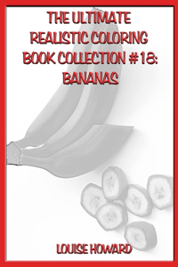 The Ultimate Realistic Coloring Book Collection #18