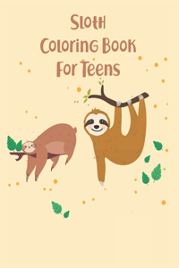 Sloth Coloring Book For Teens