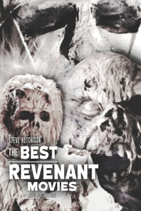 The Best Revenant Movies