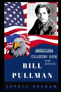 Bill Pullman Americana Coloring Book for Adults