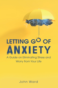 Letting Go of Anxiety