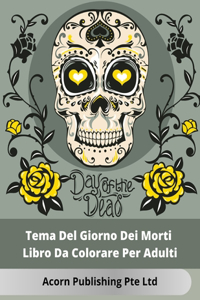Tema Del Giorno Dei Morti Libro Da Colorare Per Adulti