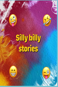 Silly Billy Stories