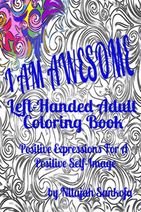 I AM AWESOME Left-Handed Adult Coloring Book