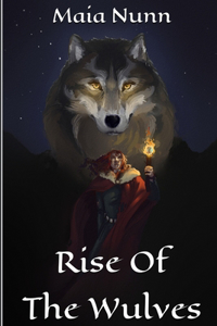Rise Of The Wulves