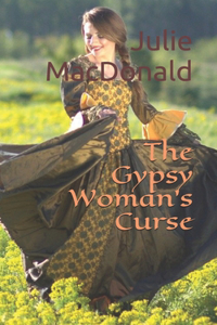 The Gypsy Woman's Curse