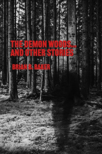 Into The Demon Woods