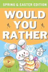 Would You Rather