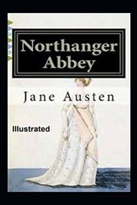 Northanger Abbey Illustrated Jane Austen