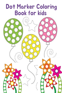 Dot Marker Coloring Book For Kids