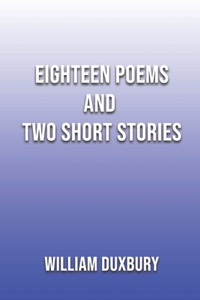 18 Poems and 2 Short Stories