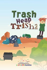 Trash Heap Trisha