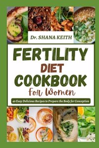 Fertility Diet Cookbook for Women