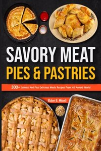 Savory Meat Pies & Pastries