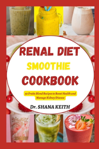 Renal Diet Smoothie Cookbook