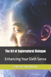 Art of Supernatural Dialogue