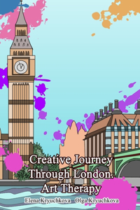 Creative Journey Through London. Art Therapy