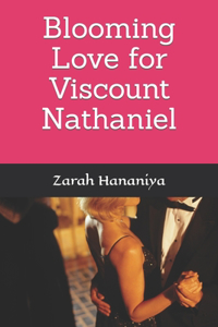 Blooming Love for Viscount Nathaniel
