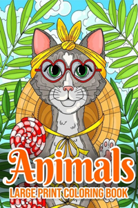 Large Print Animals Coloring Book