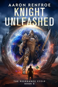 Knight Unleashed