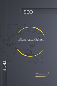 Invisible to Visible