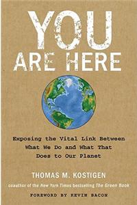 You Are Here